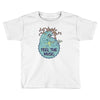 feel the music Toddler T-shirt