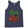 vegan for life Tank Top