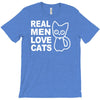 real men love cats T-Shirt