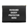 Husband Daddy Protector Hero Accessory Pouches
