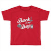 back in my day Toddler T-shirt