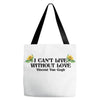 i Can't Live Without Love Vincent Van Gogh Tote Bags