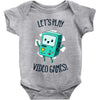 let's play video games Baby Onesie