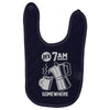 it's 7am somewhere Baby Bibs