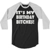 it's my birthday b...hes 3/4 Sleeve Shirt