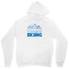 i'd rather be skiing Unisex Hoodie