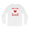 Forget it Girls My Mom Is My Valentine Long Sleeve Shirts