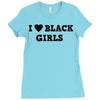 i love black girls Ladies Fitted T-Shirt