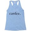 cawfee Racerback Tank