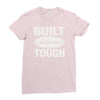 built adams tough Ladies Fitted T-Shirt