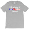 hindsight 2020 T-Shirt