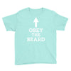 obey the beard funny Youth Tee