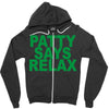 patty says relax Zipper Hoodie