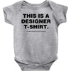This is a Designer T-Shirt Baby Bodysuit