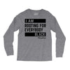 Rooting for Everybody Long Sleeve Shirts