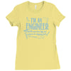 i`m an engineer so to save time lets assume i`m right Ladies Fitted T-Shirt