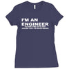 i'm an engineer to save time let's just assume that i'm never wrong Ladies Fitted T-Shirt