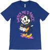 watch me dance T-Shirt