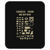 choose your weapon best trending Mousepad
