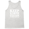 keep earth clean it's not uranus Tank Top