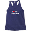 I love my Teacher Racerback Tank