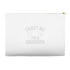 trust me i'm a grandpa Accessory Pouches