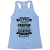 Super Cool Pawpaw Of A Freaking Awesome Grandson Racerback Tank