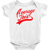 average joes Baby Onesie