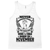 Never Underestimate Dog Rescuer Who Was Born November Tank Top