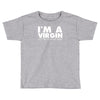 i'm a virgin but this is an old shirt Toddler T-shirt