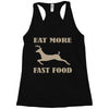eat more fast food Racerback Tank