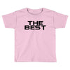 the best Toddler T-shirt
