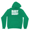 baby daddy Hoodie