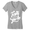 love what you do Women's V-Neck T-Shirt