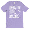 my balls are not deflated T-Shirt