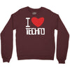 i love techno Crewneck Sweatshirt