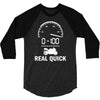 0 100 real quick 3/4 Sleeve Shirt