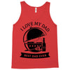 i love my dad Tank Top