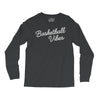 basketball vibes Long Sleeve Shirts