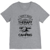 I Don't Need Therapy Just to Go Camping V-Neck Tee