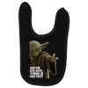 Yoda Do Or Do Not T-Shirt Baby Bibs