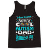 super cool autism dad Tank Top