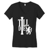 till die Women's V-Neck T-Shirt