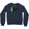 in it for the outcome Crewneck Sweatshirt