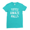 totes amaze balls Ladies Fitted T-Shirt