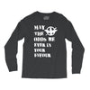 May The Odds Be Ever In Your Favour Long Sleeve Shirts