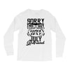 This Guy Is Taken By A Super Sexy July Girlfriend Long Sleeve Shirts