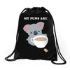 My Puns Are Drawstring Bags