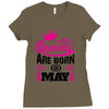 Queens Are Born in May Ladies Fitted T-Shirt