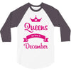 queens are born in december 3/4 Sleeve Shirt